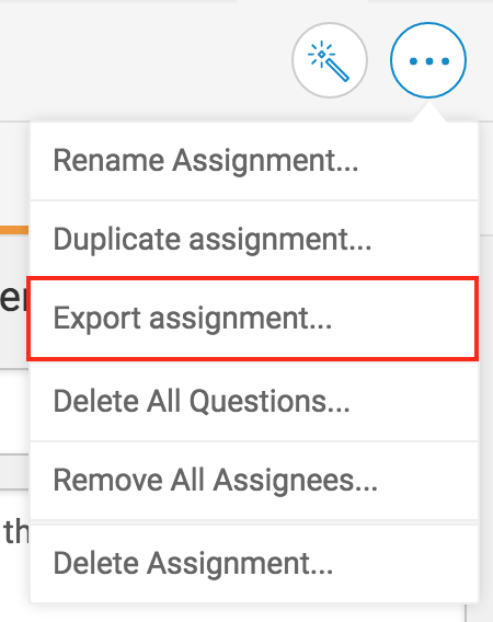 You can choose to Export the assignment