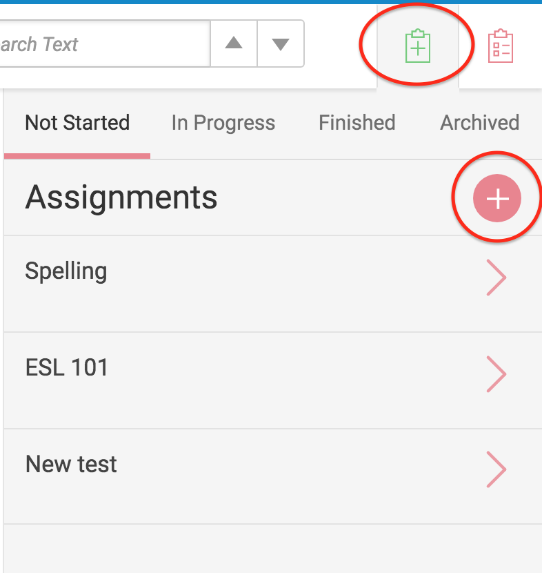 Select the Green clipboard icon, then the red plus button